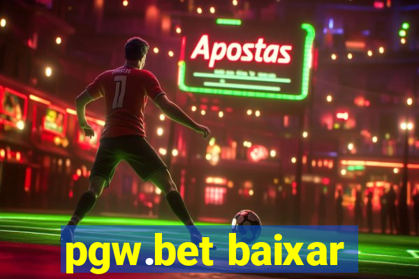 pgw.bet baixar